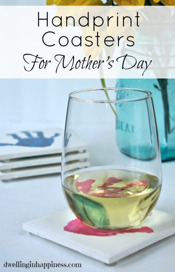 http://www.madetobeamomma.com/wp-content/uploads/2015/04/Cute-DIY-Handprint-Coasters-for-Motherss-Day-From-Dwelling-in-Happiness-598x930.jpg
