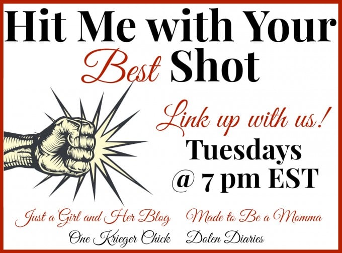Hit Me With Your Best Shot Link Party #16
