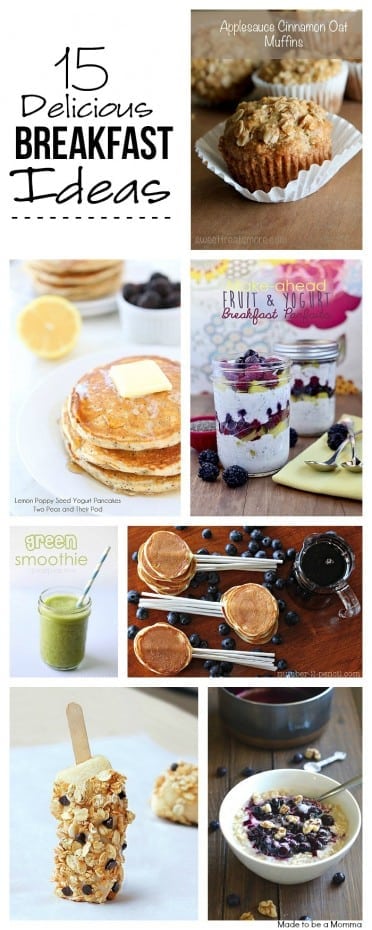 15 Delicious Breakfast Ideas - Made To Be A Momma