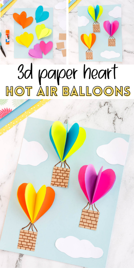 Make this 3D Heart Hot Air Balloon Craft for kids! A simple and adorable hot air balloon craft for preschool and elementary students using layered paper hearts.